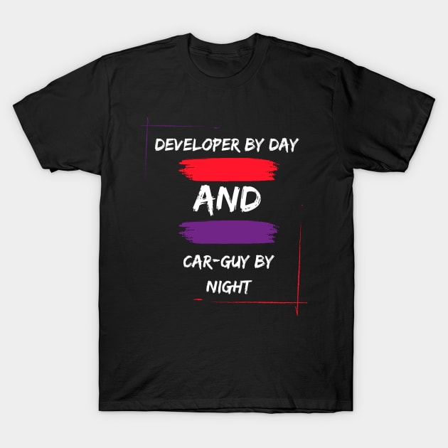 Developer by day and car guy by night T-Shirt by RvssianTees